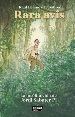RARA AVIS. LA INSOLITA VIDA DE JORDI SABATE PI