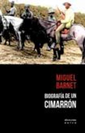 BIOGRAFÍA DE UN CIMARRÓN