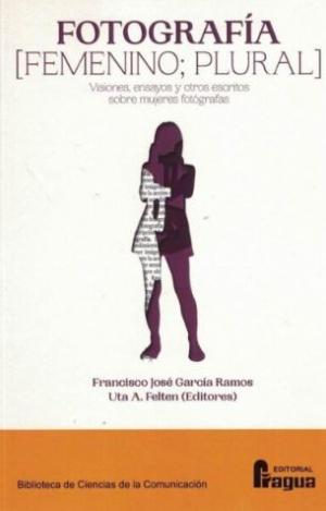 FOTOGRAFÍA [FEMENINO; PLURAL]