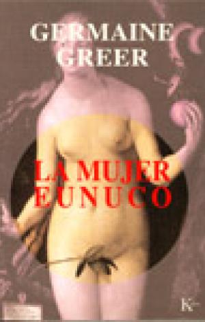 LA MUJER EUNUCO