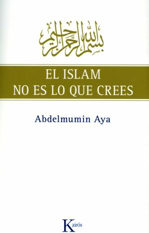 EL ISLAM NO ES LO QUE CREES