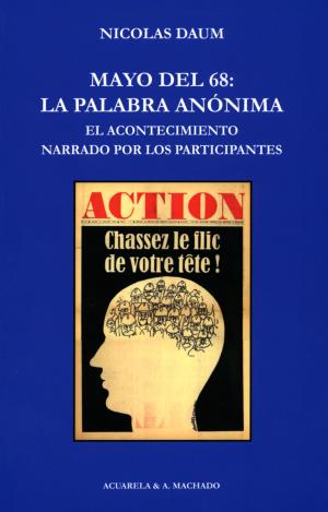 MAYO DEL 68: LA PALABRA ANÓNIMA