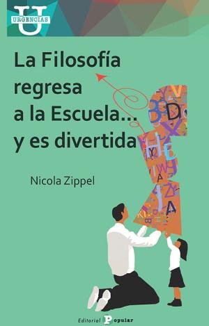 LA FILOSOFÍA REGRESA A LA ESCUELA... Y ES DIVERTIDA