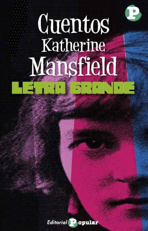 CUENTOS DE KATHERINE MANSFIELD