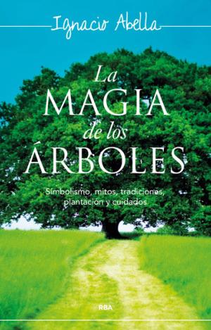 LA MAGIA DE LOS ÁRBOLES