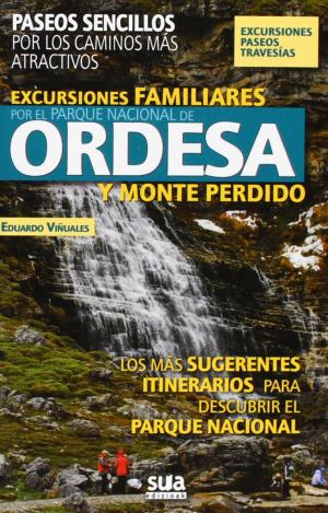 EXCURSIONES FAMILIARES POR EL PN ORDESA Y MONTE PERDIDO -SUA