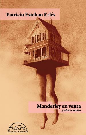 MANDERLEY EN VENTA Y OTROS CUENTOS