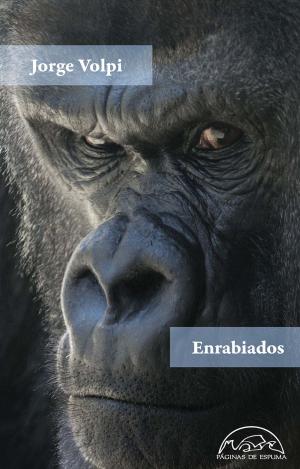 ENRABIADOS