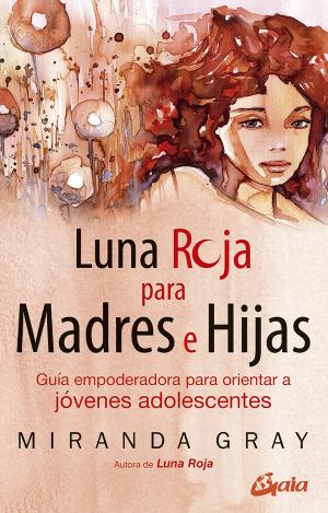 LUNA ROJA PARA MADRES E HIJAS