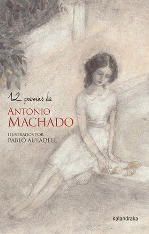 12 POEMAS DE ANTONIO MACHADO