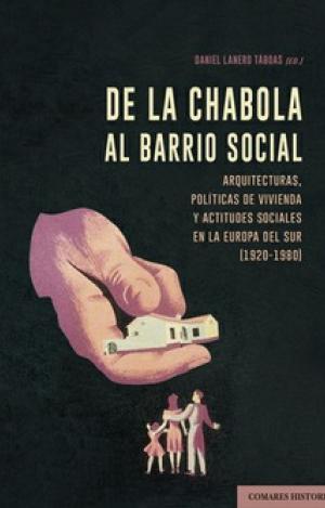 DE LA CHABOLA AL BARRIO SOCIAL