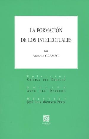 LA FORMACIÓN DE LOS INTELECTUALES