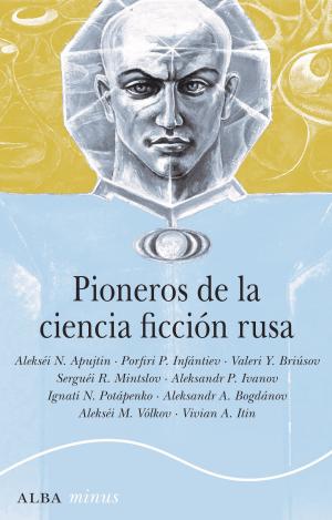 PIONEROS DE LA CIENCIA FICCIÓN RUSA