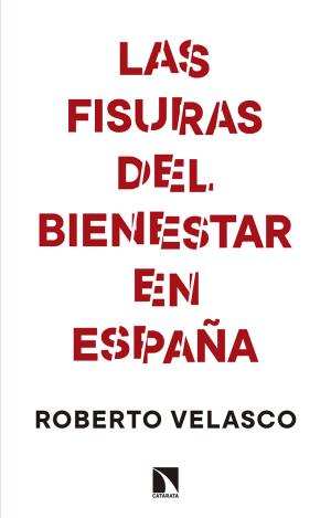 LAS FISURAS DEL BIENESTAR EN ESPAÑA