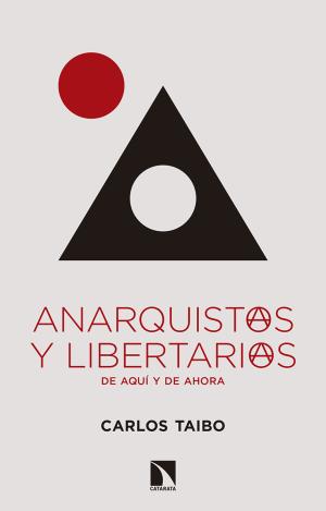 ANARQUISTAS Y LIBERTARIAS DE AQUI Y DE AHORA