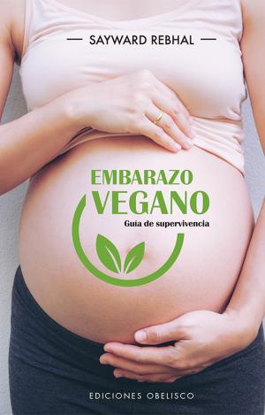 EMBARAZO VEGANO. GUÍA DE SUPERVIVENCIA