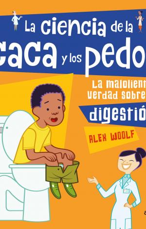 LA CIENCIA DE LA CACA Y LOS PEDOS