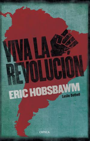 ¡VIVA LA REVOLUCIÓN!