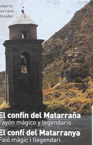 EL CONFÍN DEL MATARRAÑA / EL CONFÍ DEL MATARRANYA