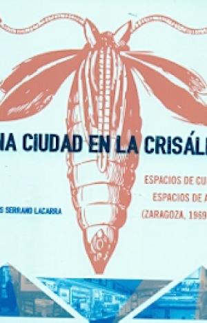 UNA CIUDAD EN LA CRISÁLIDA
