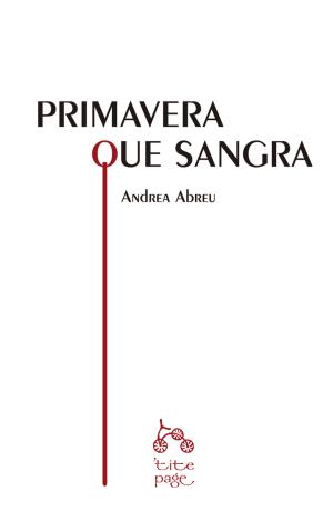 PRIMAVERA QUE SANGRA