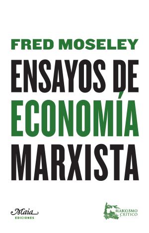 ENSAYOS DE ECONOMÍA MARXISTA