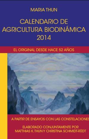 CALENDARIO 2014 DE AGRICULTURA BIODINAMICA