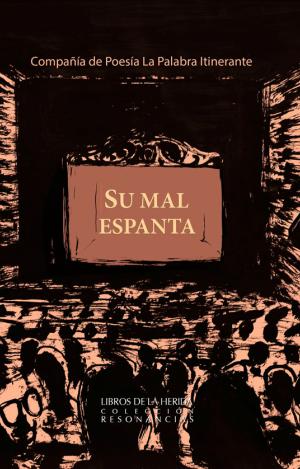 SU MAL ESPANTA