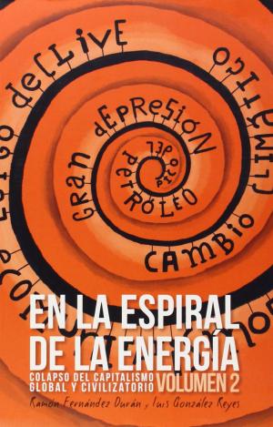 EN LA ESPIRAL DE LA ENERGÍA (2 VOLUMENES)