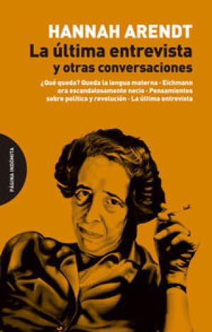 LA ÚLTIMA ENTREVISTA Y OTRAS CONVERSACIONES