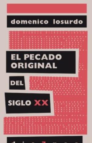 EL PECADO ORIGINAL DEL SIGLO XX