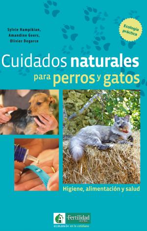 CUIDADOS NATURALES PARA PERROS Y GATOS