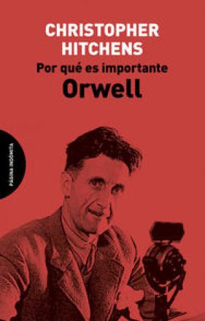 POR QUÉ ES IMPORTANTE ORWELL