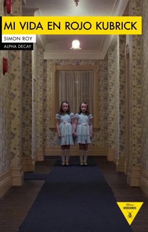 MI VIDA EN ROJO KUBRICK
