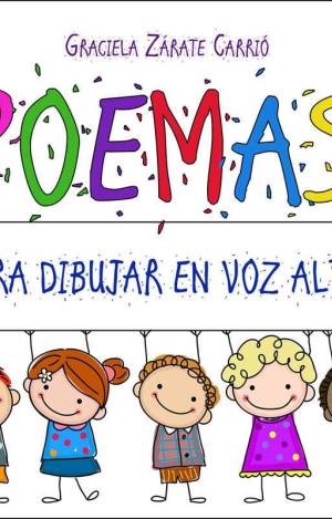 POEMAS PARA DIBUJAR EN VOZ ALTA