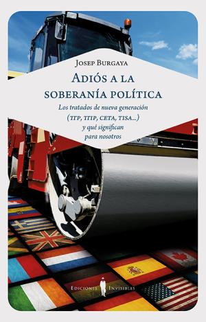 ADIÓS A LA SOBERANÍA POLÍTICA