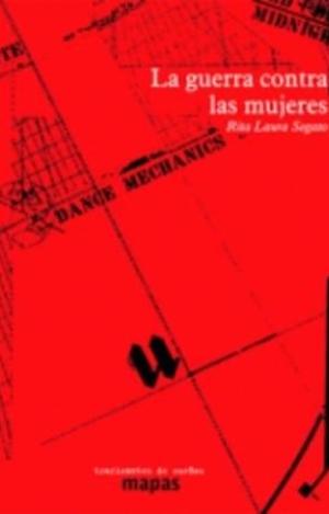 LA GUERRA CONTRA LAS MUJERES