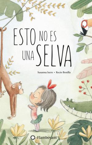 ESTO NO ES UNA SELVA