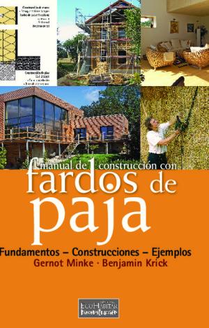 MANUAL DE CONSTRUCCIÓN CON FARDOS DE PAJA