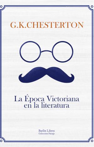 LA ÉPOCA VICTORIANA EN LA LITERATURA