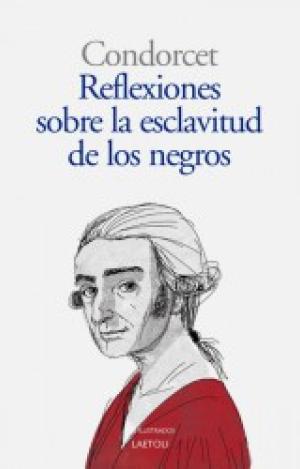 REFLEXIONES SOBRE LA LIBERTAD DE LOS NEGROS