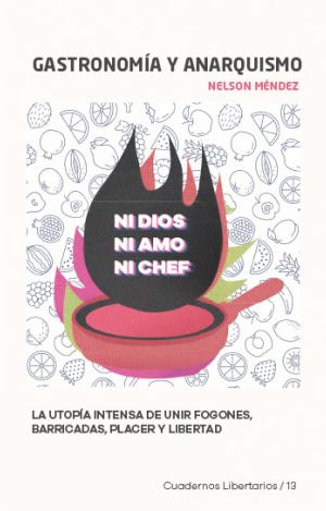 GASTRONOMÍA Y ANARQUISMO