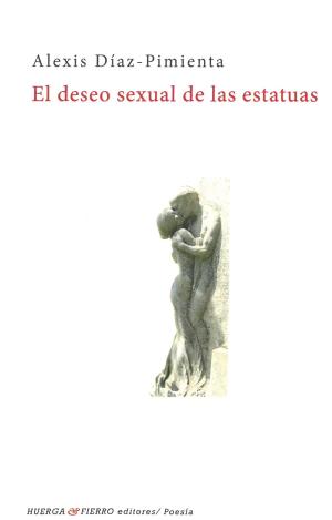 EL DESEO SEXUAL DE LAS ESTATUAS