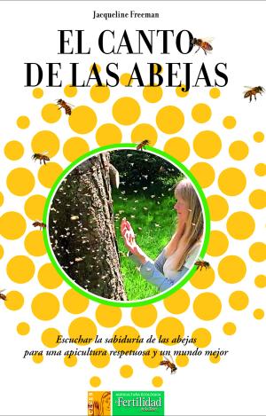 EL CANTO DE LAS ABEJAS