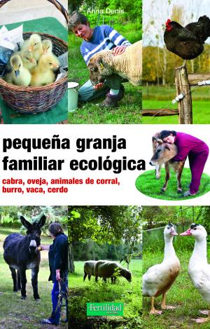 PEQUEÑA GRANJA FAMILIAR ECOLÓGICA