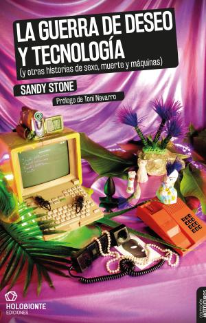LA GUERRA DE DESEO Y TECNOLOGÍA