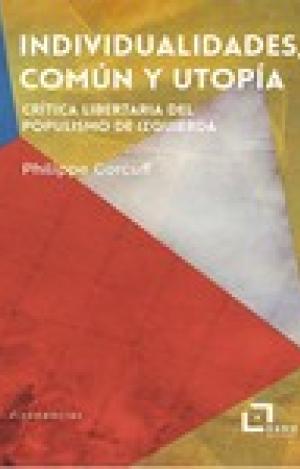 INDIVIDUALIDADES. COMÚN Y UTOPÍA