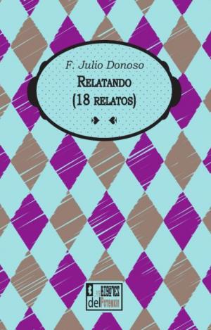 RELATANDO (18 RELATOS)