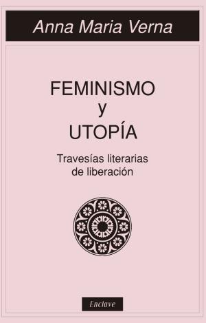 FEMINISMO Y UTOPIA