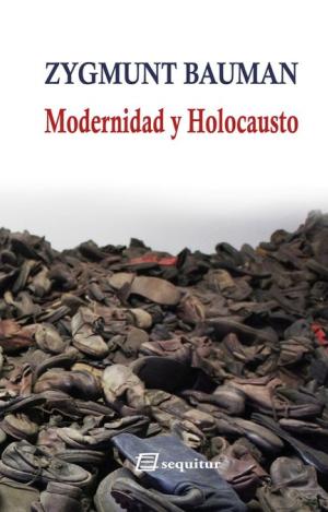 MODERNIDAD Y HOLOCAUSTO